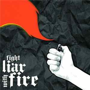 Various - Fight Liar With Fire mp3