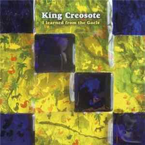 King Creosote - I Learned From The Gaels mp3