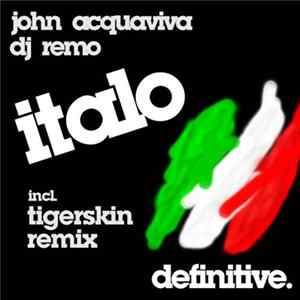John Acquaviva & Remo - Italo mp3