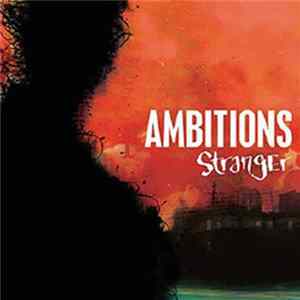 Ambitions - Stranger mp3