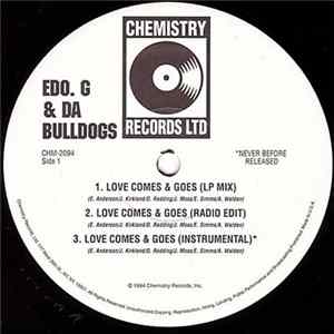 Edo. G & Da Bulldogs - Love Comes And Goes / As Long As You Know mp3