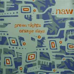 Naw - Green Nights Orange Days mp3
