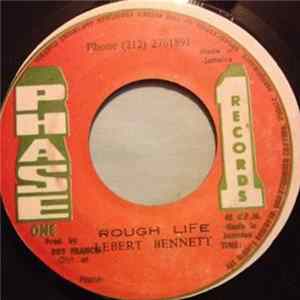 Lebert Bennett - Rough Life mp3