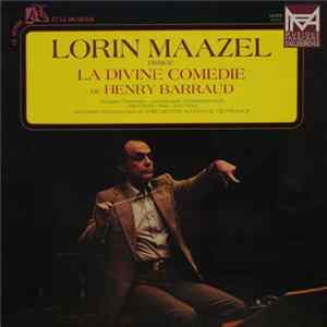 Henry Barraud - Lorin Maazel, Ensemble Instrumental De L'Orchestre National De France - La Divine Comédie mp3