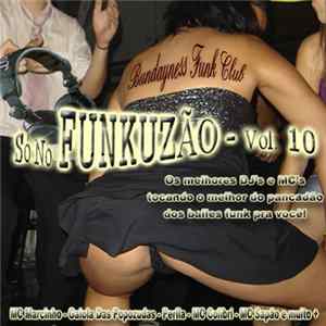 Various - Bundayness Funk Club - Só No Funkuzão - Vol. 10 mp3
