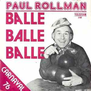 Paul Rollman - Balle Balle Balle mp3