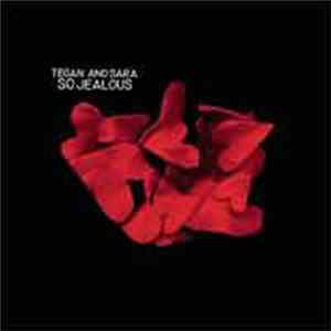 Tegan and Sara - So Jealous mp3