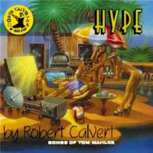 Robert Calvert - Hype mp3