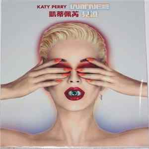 Katy Perry = 凱蒂佩芮 - Witness = 見證 mp3
