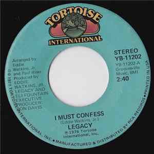 Legacy - I Must Confess / Believe In Yourself mp3