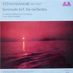 Stenhammar, Stockholms Philharmonic Orchestra Cond. Rafael Kubelik - Serenade In F, For Orchestra mp3
