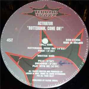 Activator - Rotterdam, Come On! mp3