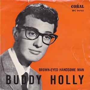 Buddy Holly - Brown Eyed Handsome Man mp3