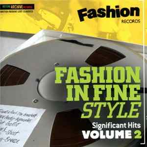 Various - Fashion In Fine Style - Significant Hits Volume 2 mp3