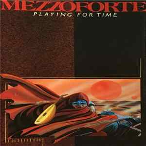 Mezzoforte - Playing For Time mp3