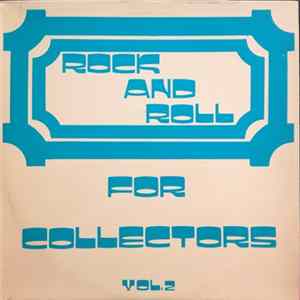 Various - Rock And Roll For Collectors Vol. 2 mp3