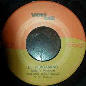 Nelson Henriquez Y Su Combo - El Pergamino mp3