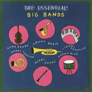 Various - The Essential Big Bands mp3