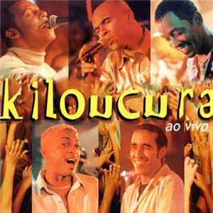 Kiloucura - Ao Vivo mp3