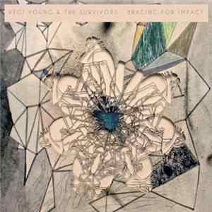 Pegi Young & The Survivors - Bracing For Impact mp3