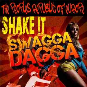 The Peoples Republic Of Europe - Shake It! (Illegal Version) mp3