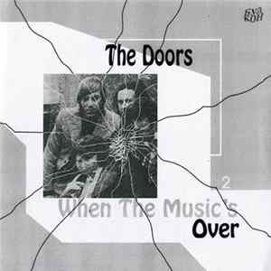 The Doors - When The Music's Over (part 2) mp3