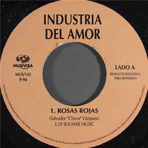 Industria Del Amor - Rosas Rojas mp3