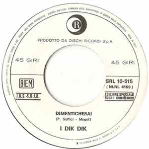 I Dik Dik - Dimenticherai / Eleonora Credi (The Weight) mp3