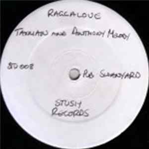 Taxman And Anthony Melody - Raggalove mp3