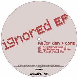 Major Dan + Core - Ignored EP mp3