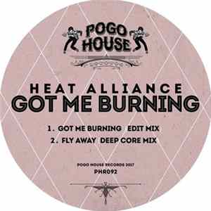 Heat Alliance - Got Me Burning mp3