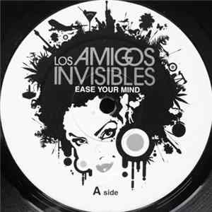 Los Amigos Invisibles - Ease Your Mind mp3
