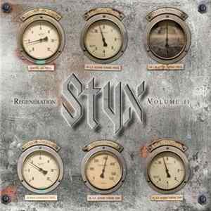 Styx - Regeneration Volume II mp3