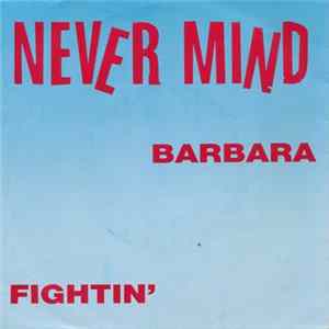 Never Mind - Barbara mp3