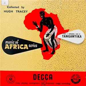 Various - Songs & Instrumental Music Of Tanganyika mp3