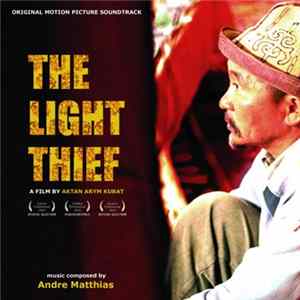 Andre Matthias - The Light Thief mp3