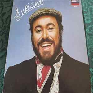 Luciano Pavarotti - Luciano mp3