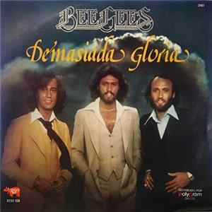 Bee Gees - Demasiada Gloria mp3