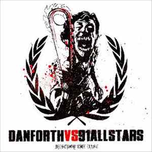 Danforth Vs 91 All Stars - Destroy The Past mp3