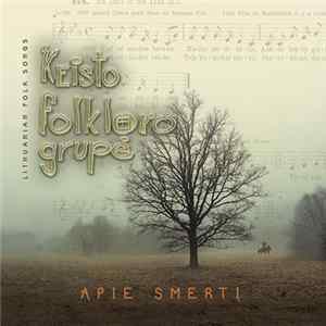 Keisto Folkloro Grupė - Apie Smertį mp3