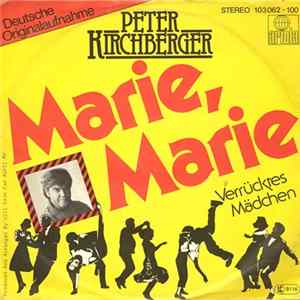 Peter Kirchberger - Marie, Marie mp3