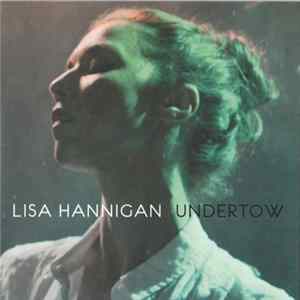 Lisa Hannigan - Undertow mp3