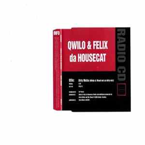 Qwilo & Felix da Housecat - Dirty Motha mp3