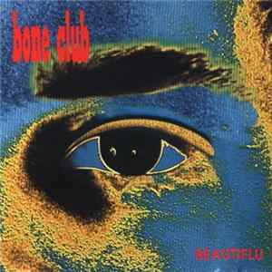 Bone Club - Beautiflu mp3