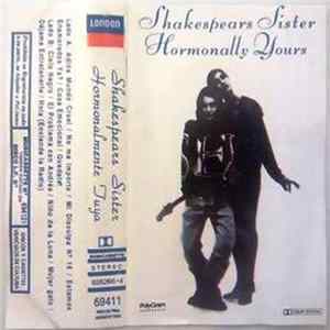 Shakespears Sister - Hormonalmente Tuya = Hormonally Yours mp3