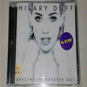 Hilary Duff - Breathe In. Breathe Out. mp3