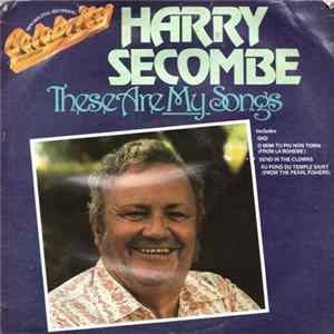 Harry Secombe - These Are My Songs mp3