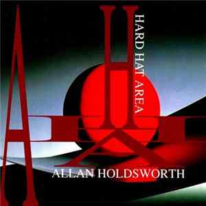 Allan Holdsworth - Hard Hat Area mp3