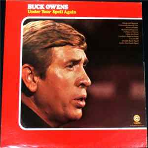Buck Owens - Under Your Spell Again mp3