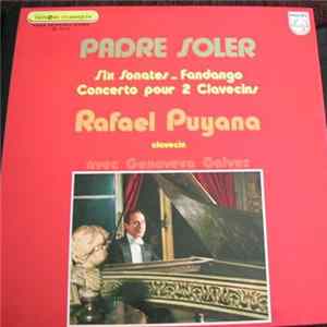 Padre Soler - Rafael Puyana Avec Genoveva Galvez - Six Sonates - Fandango - Concerto Pour 2 Clavecins mp3